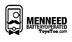 MENNEEDBATTERYOPERATEDTOYSTOO.COM