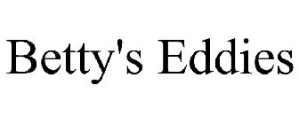 BETTY'S EDDIES