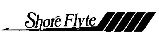 SHORE FLYTE