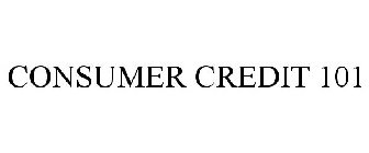 CONSUMER CREDIT 101