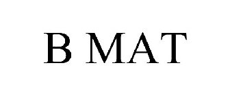 B MAT