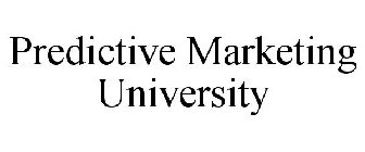 PREDICTIVE MARKETING UNIVERSITY