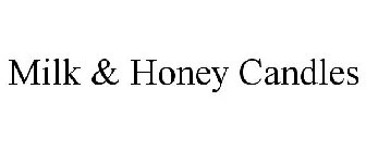 MILK & HONEY CANDLES