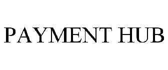 PAYMENT HUB