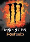 M MONSTER REHAB