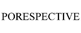 PORESPECTIVE