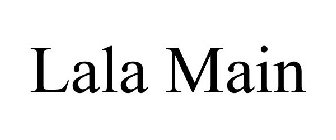 LALA MAIN