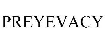 PREYEVACY
