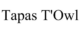 TAPAS T'OWL