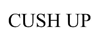 CUSH UP