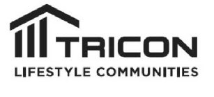 TRICON LIFESTYLE COMMUNITIES