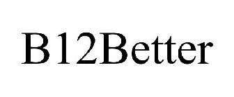 B12BETTER