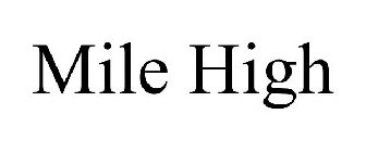 MILE HIGH