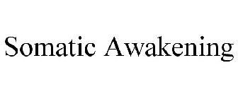 SOMATIC AWAKENING