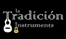 LA TRADICIÓN INSTRUMENTS