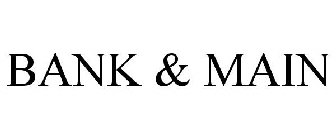 BANK & MAIN