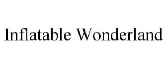 INFLATABLE WONDERLAND