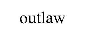 OUTLAW