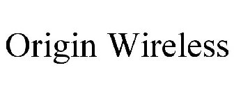 ORIGIN WIRELESS