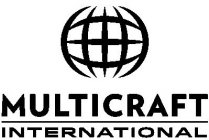 MULTICRAFT INTERNATIONAL