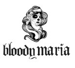 BLOODY MARIA