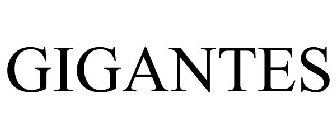 GIGANTES