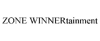 ZONE WINNERTAINMENT