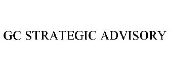 GC STRATEGIC ADVISORY