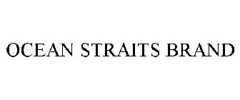 OCEAN STRAITS BRAND