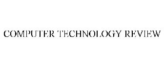 COMPUTER TECHNOLOGY REVIEW