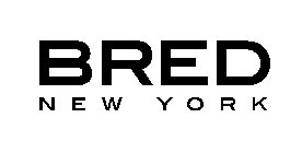 BRED NEW YORK