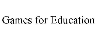 GAMES FOR EDUCATION