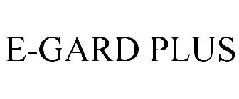 E-GARD PLUS