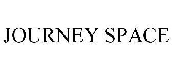 JOURNEY SPACE