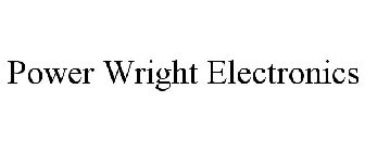 POWER WRIGHT ELECTRONICS