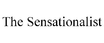 THE SENSATIONALIST