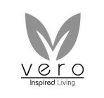 VERO INSPIRED LIVING