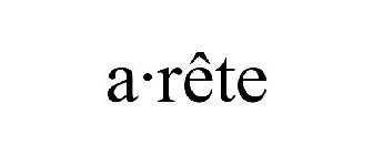 A·RÊTE