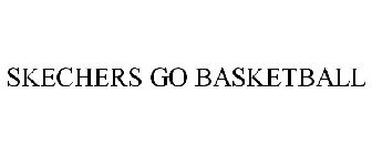 SKECHERS GO BASKETBALL