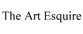 THE ART ESQUIRE
