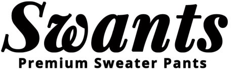 SWANTS PREMIUM SWEATER PANTS