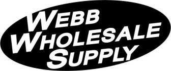 WEBB WHOLESALE SUPPLY