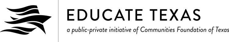 EDUCATE TEXAS AT COMMUNITIES FOUNDATION OF TEXAS