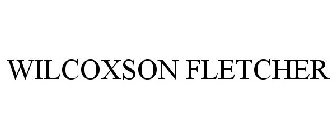 WILCOXSON FLETCHER
