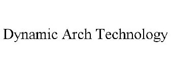 DYNAMIC ARCH TECHNOLOGY