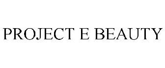 PROJECT E BEAUTY