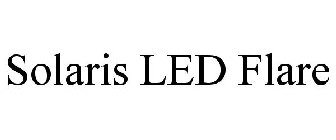 SOLARIS LED FLARE