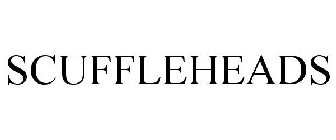 SCUFFLEHEADS