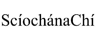 SCÍOCHÁNACHÍ