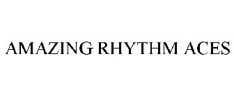AMAZING RHYTHM ACES